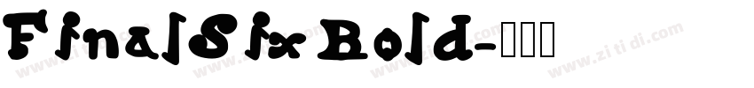 FinalSix Bold字体转换